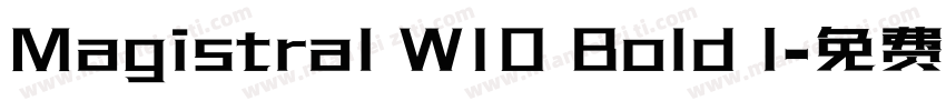 Magistral W10 Bold I字体转换